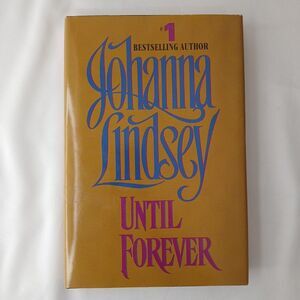 Johanna Lindsey Until Forever 1995 Avon HB/DJ/BCE